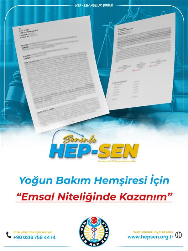 Yoğun Bakım Hemşiresi İçin Emsal Karar: HEP-SEN’den Kritik Kazanım